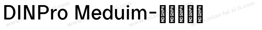 DINPro Meduim字体转换